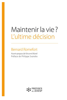 Maintenir la vie ? L’ultime décision