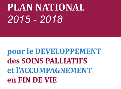 Plan national pour le développement des soins palliatifs 2015 – 2018